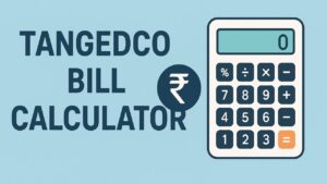 TANGEDCO Bill Calculator